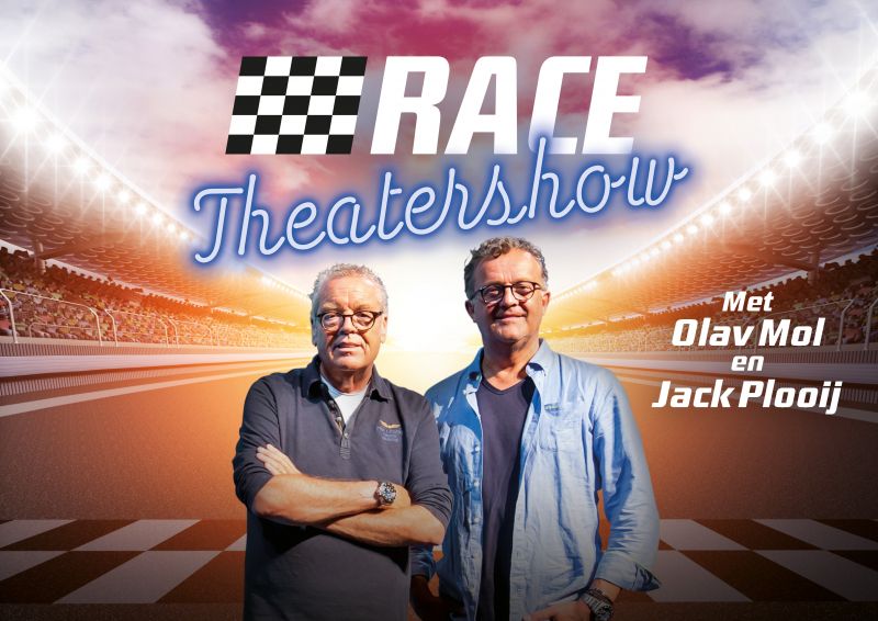 Nieuw: De Race Theatershow met Olav Mol en Jack Plooij